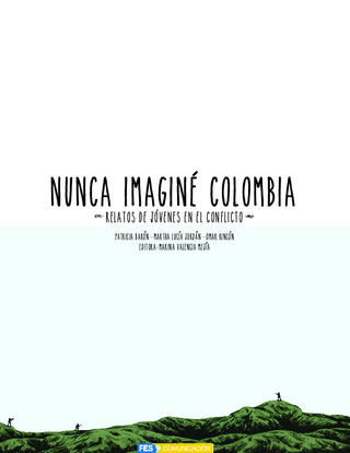 Nunca imaginé Colombia