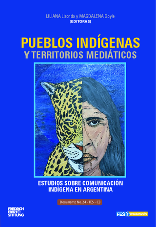 Pueblos indígenas y territorios mediáticos